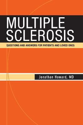 Multiple Sclerosis(English, Paperback, Howard Jonathan MD)