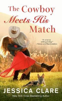 The Cowboy Meets His Match(English, Paperback, Clare Jessica)