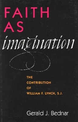 Faith as Imagination(English, Paperback, Bednar Gerald J.)