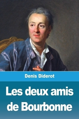 Les deux amis de Bourbonne(French, Paperback, Diderot Denis)