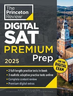 Princeton Review Digital SAT Premium Prep, 2025(English, Paperback, Review The Princeton)