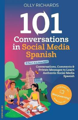 101 Conversations in Social Media Spanish(Spanish, Paperback, Richards Olly)