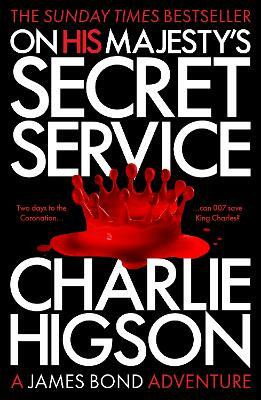 On His Majesty's Secret Service(English, Paperback, Higson Charlie)