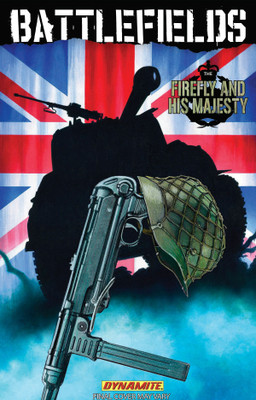 Garth Ennis' Battlefields Volume 5: The Firefly and His Majesty(English, Paperback, Ennis Garth)