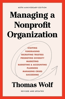 Managing a Nonprofit Organization(English, Paperback, Wolf Thomas)