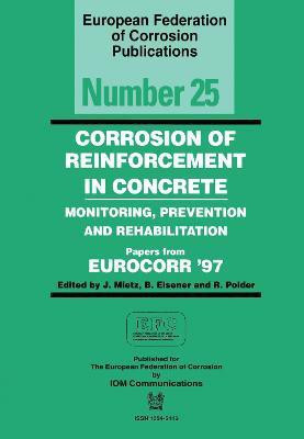 Corrosion of Reinforcement in Concrete (EFC 25)(English, Electronic book text, Mietz J.)