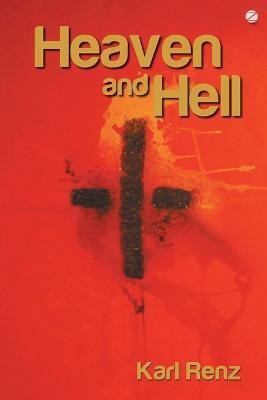 Heaven and Hell(English, Paperback, Karl Renz)