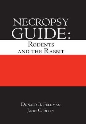 Necropsy Guide(English, Electronic book text, Feldman Donald B.)