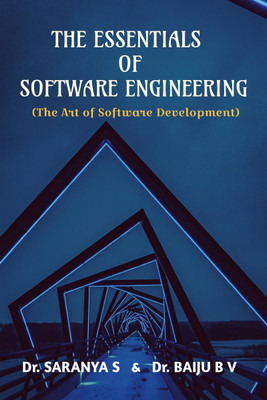 THE ESSENTIALS OF SOFTWARE ENGINEERING (The Art of Software Development)(English, Paperback, Dr. Saranya S)