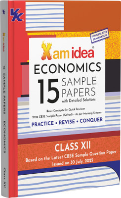Xam idea CBSE 15 Sample Question Papers Class 12 Economics for 2026 Board Exams (As per the latest CBSE SQP dated 30th July 2025) with Detailed Solutions | With Solved Board Paper 2025 | Basic Concepts for Quick Revision(Paperback, Xam idea) Xam idea CBSE 15 Sample Question Papers Class 12 Economics for 2026 Board Exams (As per the latest CBSE SQP dated 30th July 2025) with Detailed Solutions | With Solved Board Paper 2025 | Basic Concepts for Quick Revision(Paperback, Xam idea)
