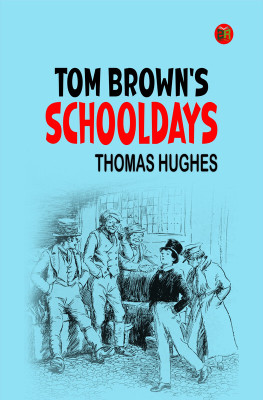 Tom Brown's Schooldays(Paperback, Thomas Hughes)