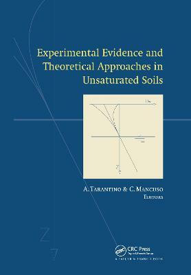 Experimental Evidence and Theoretical Approaches in Unsaturated Soils(English, Hardcover, unknown)