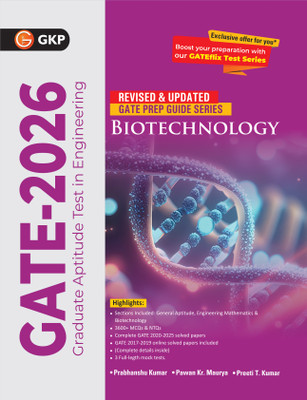 GKP GATE 2026 Biotechnology Guide – 3600+ Practice MCQs with Solved Papers (2020–2025) | Complete Guide for GATE Biotech Exam Preparation(Paperback, Dr. Prabhanshu Kumar, Dr. Pawan Kr. Maurya, Er. Preeti T. Kumar) GKP GATE 2026 Biotechnology Guide – 3600+ Practice MCQs with Solved Papers (2020–2025) | Complete Guide for GATE Biotech Exam Preparation(Paperback, Dr. Prabhanshu Kumar, Dr. Pawan Kr. Maurya, Er. Preeti T. Kumar)