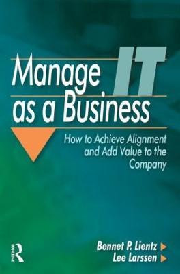 Manage IT as a Business(English, Paperback, Lientz Bennet)