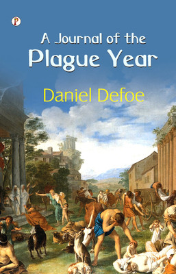 A Journal of the Plague Year(Paperback, Daniel Defoe)