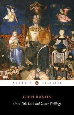 Unto This Last and Other Writings(English, Paperback, Ruskin John)