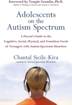 Adolescents on the Autism Spectrum(English, Paperback, Sicile-Kira Chantal)