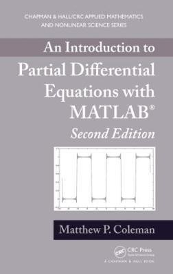 An Introduction to Partial Differential Equations with MATLAB(English, Hardcover, Coleman Matthew P.)