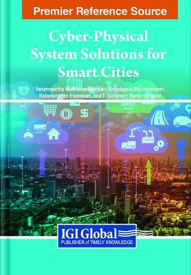Cyber-Physical System Solutions for Smart Cities(English, Hardcover, unknown)