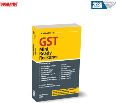 Taxmann's GST Mini Ready Reckoner – Simplifying GST for Both Beginners and Professionals with—Comprehensive Coverage | Practical Tools | Step-by-step Guidance(Paperback, CA Akhil Singla, Pavan Kumar Gaur)