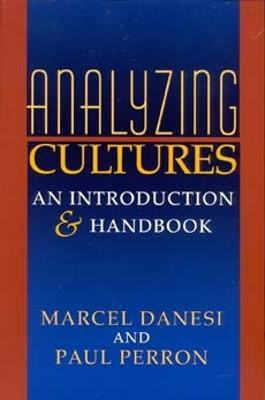 Analyzing Cultures(English, Paperback, Danesi Marcel)
