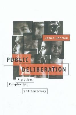 Public Deliberation(English, Paperback, Bohman James)