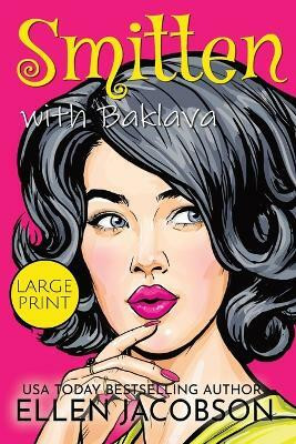 Smitten with Baklava(English, Paperback, Jacobson Ellen)