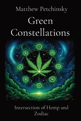 Green Constellations(English, Paperback, Petchinsky Matthew Edward)