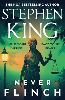 Never Flinch: From the No. 1 Bestselling author of HOLLY(Paperback, Stephen King)