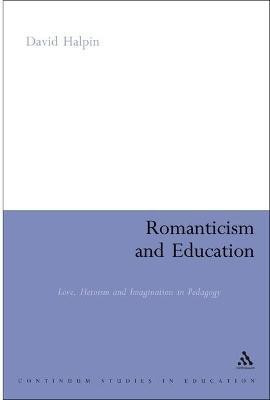 Romanticism and Education(English, Electronic book text, Halpin David)
