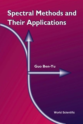 Spectral Methods And Their Applications(English, Hardcover, Guo Ben-yu)
