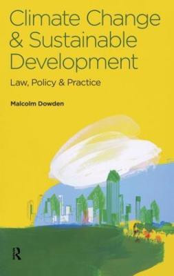 Climate Change and Sustainable Development(English, Paperback, Dowden Malcolm)