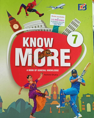 KNOW MORE A BOOK OF GENERAL KNOWLEDGE CLASS 7(kolkata, EDEXCEL BOOKS)