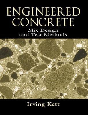 Engineered Concrete Mix Design and Test Methods(English, Electronic book text, Kett Irving)