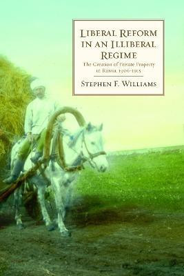 Liberal Reform in an Illiberal Regime(English, Paperback, Williams Stephen F.)