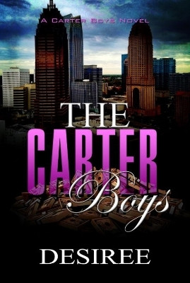 The Carter Boys(English, Paperback, Desiree)