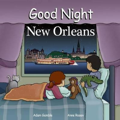 Good Night New Orleans(English, Board book, Gamble Adam)