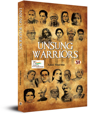 Unsung Warriors(English, Paperback, Sharma Aditi)