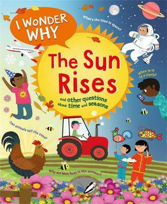 I Wonder Why The Sun Rises(English, Paperback, Walpole Brenda)