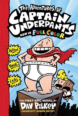 Adventures of Captain Underpants Colour Edition  - Now in Full Color(English, Paperback, Pilkey Dav)