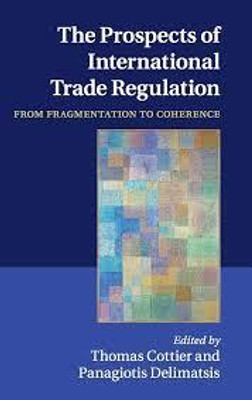The Prospects of International Trade Regulation(English, Electronic book text, unknown)