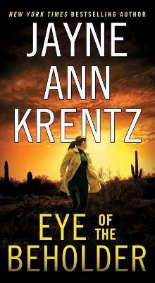 Eye of the Beholder(English, Paperback, Krentz Jayne Ann)