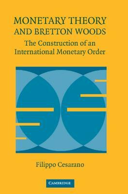 Monetary Theory and Bretton Woods(English, Hardcover, Cesarano Filippo)