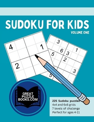 Sudoku for Kids Volume One(English, Paperback, unknown)