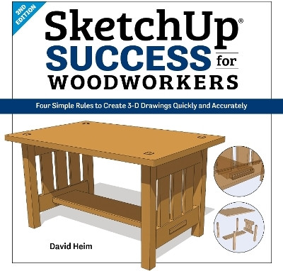 SketchUp Success for Woodworkers(English, Paperback, Heim David)