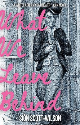 What We Leave Behind(English, Paperback, Scott-Wilson Sion)