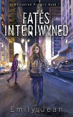 Fates Intertwyned(English, Paperback, Jean Emily)