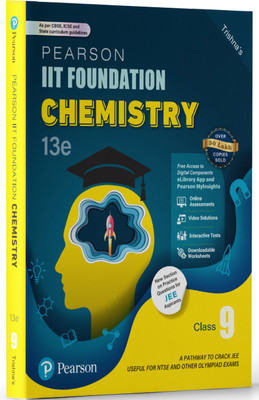Pearson IIT Foundation' 25 Chemistry Class 9 | For JEE, NTSE & Olympiad Exams |As per CBSE, ICSE & State Curriculums | Includes JEE Practice Questions |Free acess to 9 Online Assessments, 42 Video Solutions & Interactive Tests via Pearson MyInsights & elibrary |13th edition(Paperback, Trishna Knowle