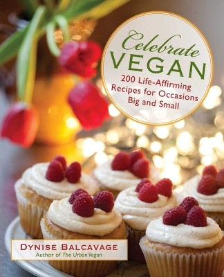 Celebrate Vegan(English, Electronic book text, Balcavage Dynise)