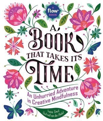 A Book That Takes Its Time(English, Hardcover, van der Hulst Astrid)